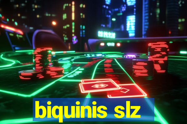 biquinis slz